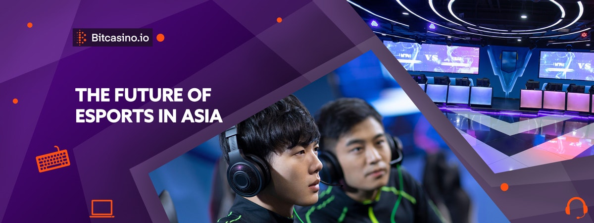 What is the future of esports in Asia?